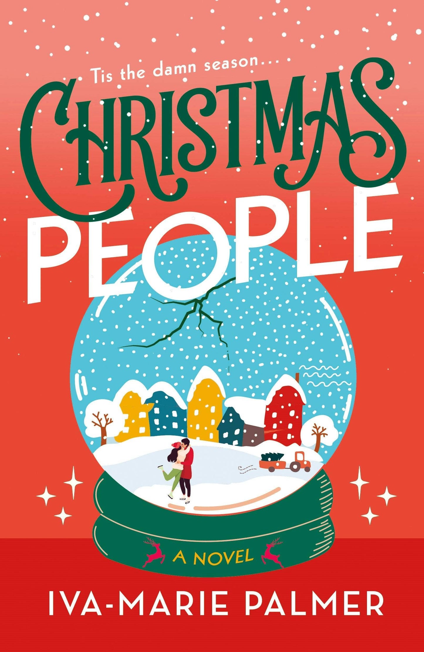 Christmas People: A Novel by Iva-Marie Palmer