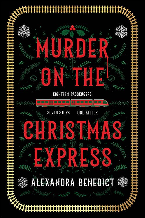 Murder on the Christmas Express by Alexandra Bennett
