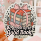 Wrapped Up in a Good Book Bookish Christmas Die Cut Sticker
