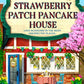 The Strawberry Patch Pancake House : Laurie Gilmore