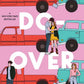 The Do-Over by Lynn Painter