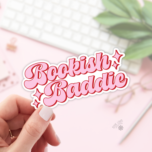 Bookish Baddie Stickers / Bookish Merch, Book Lover