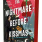Nightmare Before Kissmas: A Royals And Romance Novel