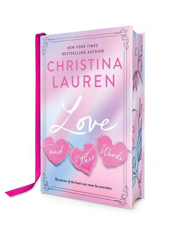 Love and Other Words: Deluxe Edition by Christina Lauren