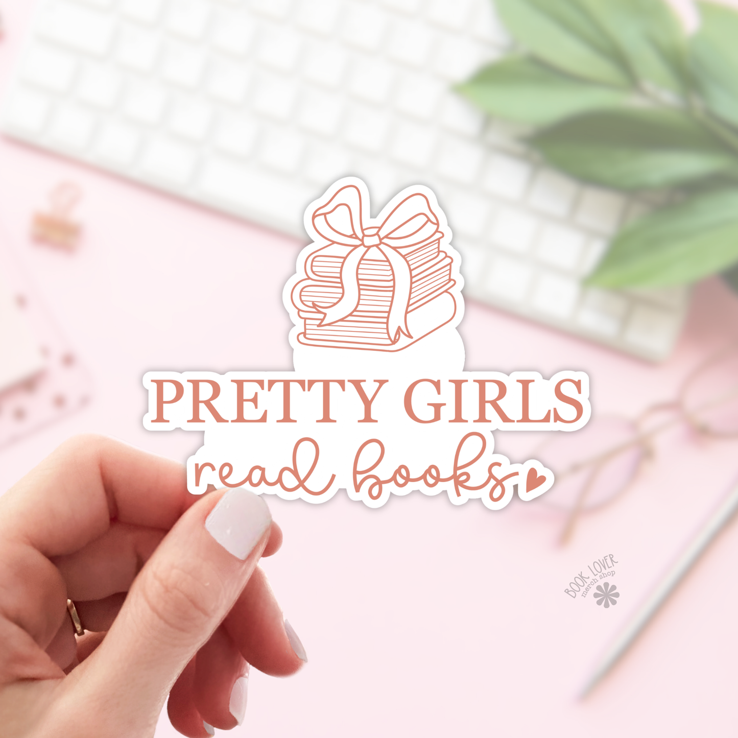 Pretty Girls Read Books Stickers / Bookish Merch