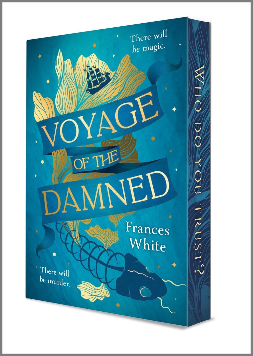 Voyage of the Damned by Francis White