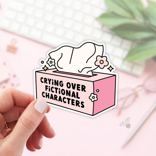 Crying Over Fictional Characters Stickers / Bookish Stickers
