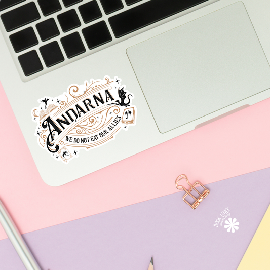 Andarna We Do Not Eat Our Allies Stickers / Bookish Stickers